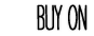 buy on